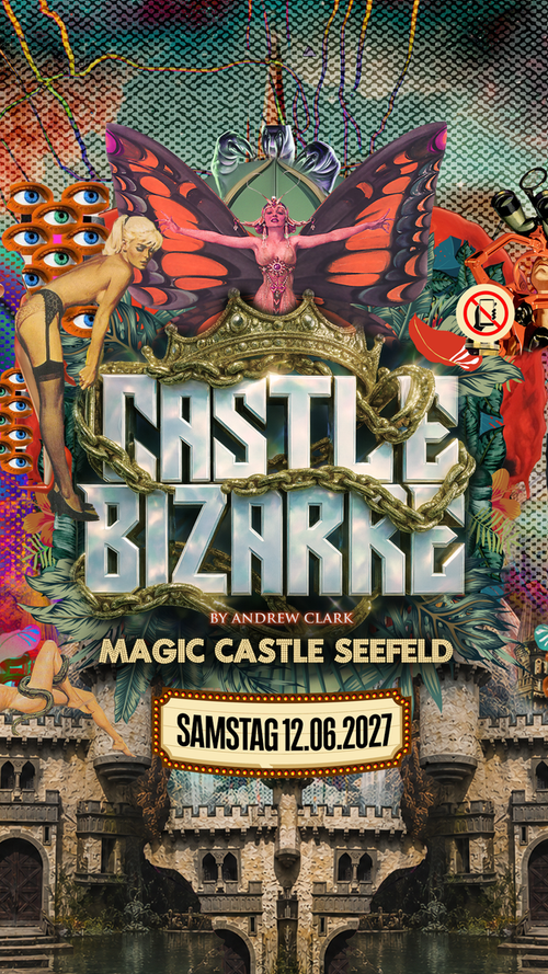 Ticket 12.06.2027 CASTLE BIZARRE by Andrew Clark SEEFELD