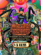 Ticket 10.10.2026 GLORY BIZARRE by Andrew Clark ZÜRICH